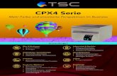 Farbetikettendrucker CPX4 SERIEsb1c45acc22fb8fcb.jimcontent.com/download/version/1541575396... · TSC Auto ID Technology EMEA GmbH Tel: +7 495 249 9017 E-mail: emea_sales@tscprinters.com