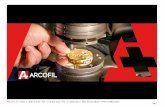 ARCOFIL SA, Noyes 2 I 2610 St-Imier I Tél. +41 32 942 8440 ......Profile & Mission ARCOFIL SA, based in Saint-Imier (BE), is a precision mechanics company created in 1979. A specialist