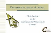 BLK-Projekt an der Sachsendorfer Oberschule Cottbus · Wir starten durch und ... Sachsendorfer Gesamtschule Neustart 13.Juni 2005 4.Etappe: Route neu bestimmt Langsam angefahren Mannschaft