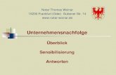 Überblick Sensibilisierung Antworten - Woinar · Unternehmensnachfolge Überblick Sensibilisierung Antworten Notar Thomas Woinar 15230 Frankfurt (Oder) Gubener Str. 14