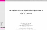 Erfolgreiches Projektmanagement 2018-10-05آ  Erfolgreiches Projektmanagement â€“ Die 10 Gebote Prof.
