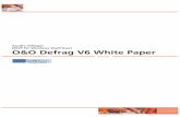 Sandro Villinger (MVP für Windows Shell/User) O&O Defrag V6 White Paper · 2015-10-05 · Das Ihnen vorliegende Whitepaper beschreibt das Produkt O&O Defrag V6 mitsamt der spe-ziellen