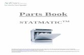 Parts Book - pasaz24.blob.core.windows.net€¦ · STATMATICTM SciCan-STATMATIC / Version 1, 7/2017 10 9 Item # Part # Description 9 S30103 Hinge (for front door, no nuts or screws