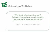 Wer kontrolliert das Internet? Private Unternehmen und ...€¦ · Garrett (2006). Protest in an information society. A review of the literature on social movements and the new ICTs.