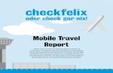 Mobile Travel Report · • Hotelkategorien: Hotels der oberen Mittelklasse werden am meisten gesucht Reisekassa: Soviel sind Österreicher bereit, für ihren Urlaub auszugeben •
