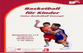 Basketball für Kinder - Amazon S3€¦ · Unsere Aufgabe In der Schweiz nimmt die Popularität des Basketballs kaum zu. Die Zahl der Clubs ist gering, ebenso wie die Zahl der Trainer