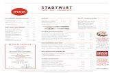 STADTWIRT · 2020-02-13 · STADTWIRT café • bar • restaurant SPEISEN ALS APERITIF EMPFEHLEN WIR Mostviertler Birnensekt vom Haus Bruckbach 0,1 l 4,90 Prosecco 0,1 l 4,90 Pfiff
