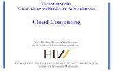 Cloud Computing - ivm108.informatik.htw-dresden.deivm108.informatik.htw-dresden.de/wiedem/fileadmin/Lehre/ewa/vl/e… · (NetBSD) Guest OS (Windows) VM VM VM App App App App App Xen