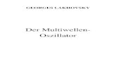 Der Multiwellen- Oszillator - Wasserurkraft · DER MULTIWELLEN-OSZILLATOR In diesem Werk komme ich nicht mehr auf meine Theorien zurück, die ich seit langem in der Reihe meiner Werke