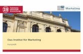 Das Institut für Marketingmarketing2.rz.tu-bs.de/marketing/download/Institut/... · 2017-04-19 · 19. April 2017 | Das Institut für Marketing - Kurzprofil | Seite 5 Die Forschung
