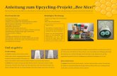 Anleitung zum Upcycling-Projekt Bee Nice! · 2020-05-20 · Anleitung zum Upcycling-Projekt „Bee Nice! Statt alte Konserven in den Müll zu werfen, könnt ihr sie für tolle Upcycling-Projekte
