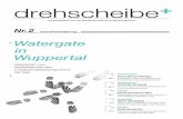 Watergate in Wuppertal - drehscheibe · 2019-08-13 · herausgegeben von der Bundeszentrale für politische Bildung + + Watergate in Wuppertal Nr. 2 07+02+ HINTERGRUND reCHerCHIeren