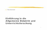 Einführung in die Allgemeine Didaktik und …petra-buchwald.de/wp-content/uploads/2017/09/PB_9Sitzung...27 Schriftliche Darstellung von Lernergebnissen 8 Faustregeln für die Hausaufgaben-Praxis: