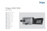 Dräger RAB 7000 - Draeger · RAB 7000 ist mit einer dreistelli-gen 5x7-Dot-Matrix-Anzeige und zwei Tasten (Taste und Taste ) ausgestattet, mit deren Hilfe man durch die beschrie-benen