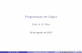 Programa˘c~ao em L ogica - UFSC · PDF file 2017-08-02 · 09nov { Interface do SWI-Prolog com Java, C++ e Python. 16nov { Apresenta˘c~ao da linguagem Picat. 23nov { Exerc cios em