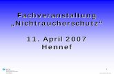 Fachveranstaltung „Nichtraucherschutz“ 11. April 2007 Hennef · 2019-12-10 · • Evidenzbasierte Beurteilung des Nutzens von Präventionsmaßnahmen. 36 Grieshaber Hennef April