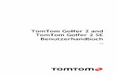 TomTom Golfer 2 and TomTom Golfer 2 SEdownload.tomtom.com/open/manuals/Golfer_2_SE/... · Das Zurücksetzen auf die Werkseinstellungen sollte nur als letzte Möglichkeit zur Wiederherstellung