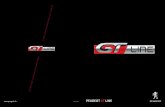 PEUGEOT GT LINE · 2019-12-18 · DIE NEUEN PEUGEOT 108 GT LINE Die Modellvariante GT Line besticht durch ein charakterstarkes Design und einen sportlich-eleganten Auftritt. Der PEUGEOT