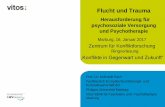 Zentrum für Konfliktforschung - Philipps-Universität Marburg · 2017-01-19 · Traum(a) Asyl Definition Trauma Fischer und Riedesser (München, 1998): „[…] ein vitales Diskrepanzerlebnis