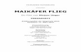 präsentiert MAIKÄFER FLIEG · FILMLADEN FILMVERLEIH präsentiert MAIKÄFER FLIEG Ein Film von Mirjam Unger PRESSEHEFT Eröffnungsfilm der Diagonale 2016 Kinostart: 11. März 2016