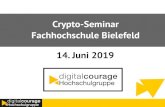 Crypto-Seminar Fachhochschule Bielefeld 14. Juni 2019 · Crypto-Seminar Fachhochschule Bielefeld 14. Juni 2019. Digitalcourage e.V. ... • BND speicherte 2015 täglich 220 Millionen