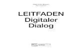Gabriele Braun Herausgeber LEITFADEN Digitaler Dialog · Digital, rational und dabei doch emotional, so könnte man die Anforderungen an den digitalen Dialog skizzieren. Auch wenn