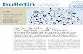 bulletin SAMW - SPHN · 2020-01-16 · die Qualität und Interoperabilität von biologi-schen und gesundheitsbezogenen Personen-daten gewährleisten. Kein Zweifel, dass künftig alle