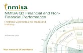 NMISA Q3 Financial and Non- Financial ... Q3 Highlights 7. Q3 Achieved Targets 8. Q3 Unachieved Targets 9. Challenges and Constraints 10.Financial Report VISION, MISSION & VALUES Measurement