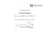 CareerDays Humboldt lw - Humboldt-Gymnasium Berlin-Tegel Days... · Mai 2016. Auftaktveranstaltung Allgemeine Studienberatung Patrick Murray von planZ startete ... Mit 6 Standorten