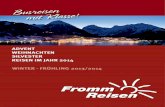 advent - Fromm-Reisen WK 2014.pdf · reisekalender 2013/2014 sortiert nach terminen reiseKalender 3 oKotBer 2013 21.10.-25.10. 5 Thermal-Kurzurlaub in Abano..... 24 novemBer 2013