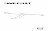 MAGLEHULT - IKEA.com · 3 NEDERLANDS De buitenste flexibele kabel/het snoer van deze lamp kan niet vervangen worden. Als de kabel/het snoer beschadigd is, gebruik de lamp dan niet