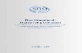 DasStandard- Datenschutzmodell IMPRESSUM DasStandard-Datenschutzmodell EineMethodezurDatenschutzberatungund-prüfung aufderBasiseinheitlicherGewährleistungsziele Version2.0b vonder99