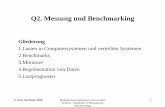 Q2. Messung und Benchmarking - TU Dortmundls4-¾Qualität und Umfang der Daten (z.B. geringer Datenumfang erlaubt keine Anpassung stochastischer Prozesse) Modellierung eingebetteter