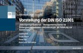 Web-Seminar zur DIN ISO 21001 Vorstellung der DIN ISO 21001 · 2020-07-27 · Workshop 2006, in Busan (South Korea) ISO/IWA 2 quality management systems– practice guide for the