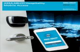 ASSA ABLOY Hospitality - Hinti GmbH · 2018-05-31 · ASSA ABLOY Hospitality Mobile Access Eine neue Ära im Beherbergungsgewerbe Mit der neuen Mobile Access Lösung von ASSA ABLOY