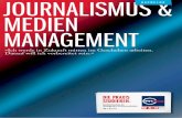 journAliSmu & medien mAnAgement...Fuß zu fassen: Mit dem Bachelor-Studium Journalismus & Medienmanagement bekommen Sie eine berufsorientierte und umfassende akademische Ausbildung