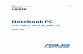 Notebook PC - Asus · Notebook PC - Manuale utente (e-Manual) 9 Norme di sicurezza Utilizzo del vostro Notebook PC Questo Notebook PC deve essere utilizzato solamente in ambienti