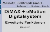 Referent : Norbert Rosch DiMAX + eMotion Digitalsystem€¦ · - enthällt früheren CV-Programmer Alle PC-Steuerungen. Massoth – DiMAX Digital 6) Dekodergrundlagen , CV's : Grundlagen