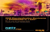 DKE Standardization Bootcamp „1 STANDARD in 1 DAY“ · PDF file DKE Standardization Bootcamp „1 STANDARD in 1 DAY“ Zielgruppe: Neueinsteiger in der Normung und junge Normungsinteressierte,