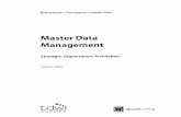 Master Data Management : Strategie, Organisation, Architektur · 2.1 Definitionen und Kriterien 27 2.1.1 Definition Master Data Management 28 2.1.2 Definition Stammdaten 29. ... 3.2.3