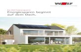 Das Wolf Solarprogramm Energiesparen beginnt auf dem Dach. · •Spezialbeschichteter Alu-Kupfer-Absorber für sehr hohen Solarertrag ... Schutzanode, die langfristig die Korrosion