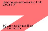 Jahresbericht 2017kunsthallezurich.ch/sites/default/files/201804_jahresbericht.pdf · Michael Riedel – CV • 20. Mai 2017–13. August 2017 Eröffnung: 19. Mai 2017 5’019 BesucherInnen