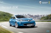 Renault ZOE · 2019-07-19 · Der ZOE denkt mit Der Renault ZOE macht das mobile Leben leichter. Mit Fahrerassistenzsystemen, die Sie noch sicherer und entspannter ankommen lassen.