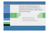 Sichere Entwicklung und gängige Schwachstellen in ... · Sichere Entwicklung und gängige Schwachstellen in eigenentwickelten SAP-Web-Anwendungen Sebastian Schinzel Virtual Forge