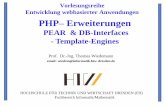 Entwicklung webbasierter Anwendungen PHP Erweiterungenivm108.informatik.htw-dresden.de/wiedem/fileadmin/Lehre/... · 2019-11-17 · Entwicklung webbasierter Anwendungen - HTW Dresden