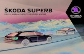 ŠKODA SUPERB - Skoda Autohaus Melzer · Preis- und Ausstattungsübersicht Motor Leistung Getriebe Unverbindliche Preisempfehlung SUPERB COMBI Active Ambition GreenLine Style L&K