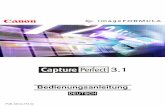 Capture Perfect 3.1 Bedienungsanleitung - Canon Europe · 2016-02-01 · 2 Vorwort Vielen Dank für den Kauf des Canon-Dokumentenscanners. CapturePerfect 3.1 ist eine ISIS-kompatible
