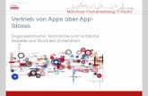 Münchner Fachanwaltstag IT-Recht Vertrieb von Apps über ... · • Ausschluss von Missbrauch oder Daten-spionage ... • iPhone Apps must also run on iPad without modification,