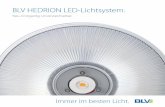 BLV HEDRION LED-Lichtsystem. · BLV: Die passende HEDRION Leuchtenserie, die aus Einbau- und Halbeinbau-Downlights, Strahlern, Pendelleuchten und Low Bay Leuchten besteht, entwickelte