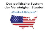 Das politische System der Vereinigten Staatenebenfuehrer.bplaced.net/files/Das-politische-System-der-USA.pdf · Die Verfassung zwingt Abgeordnete und Senatoren v.a. bei der Verabschiedung